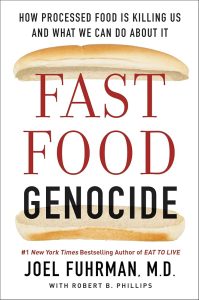 Fast Food Genocide — Joel Fuhrman