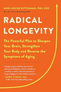 Radical Longevity — Ann Louise Gittleman