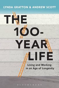 The 100-Year Life: Living and Working in an Age of Longevity — Lynda Gratton & Andrew Scott