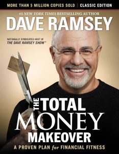 The Total Money Makeover: A Proven Plan for Financial Fitness — Dave Ramsey